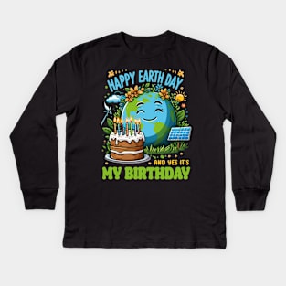 Happy Earth Day It's My Birthday April 22nd Earth Day 2024 Kids Long Sleeve T-Shirt